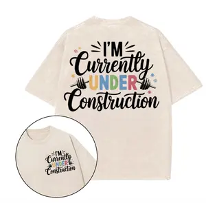 I'm Currently Under Construction Printed Gym T-Shirt, Gym Shirt, Graphic Gym Shirt, Vintage Washed Tee Conton, Gym Shirt Women, For Men, Ful Size