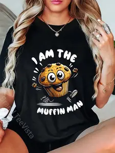 100% Cotton I'm The Muffin Man! Muffin T-Shirt