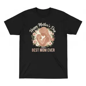 Best Mom Ever 2024 Happy Mother's Day T-shirt - Floral Mother and Baby Graphic Tee, Casual Black Cotton Gift Top for Her