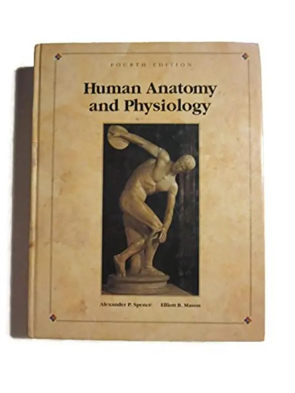 USED Book - Human Anatomy and Physiology by Spence, Alexander P., Ph.D. (Hardcover) - english