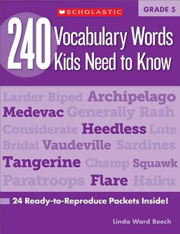 240 Vocabulary Words Kids Need to Know: Grade 5: 24 Ready-To-Reproduce Packets Inside! -- Linda Beech - Paperback