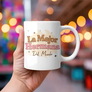 La Mejor Hermana Taza Regalo 12oz Reusable Coffee Ceramic