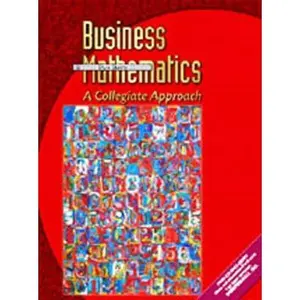 USED-Business Mathematics: A Collegiate Approach (8th Edition) by Nelda W. Roueche (Hardcover)