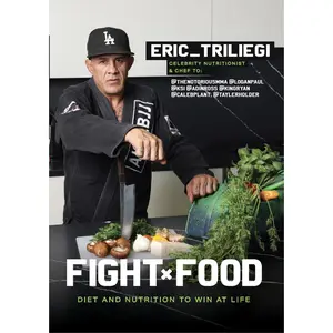 USED-Fight Food: Diet and Nutrition to Win at Life by Triliegi, Eric (Paperback)