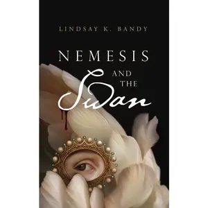 USED-Nemesis and the Swan by Bandy, Lindsay K. (Hardcover)