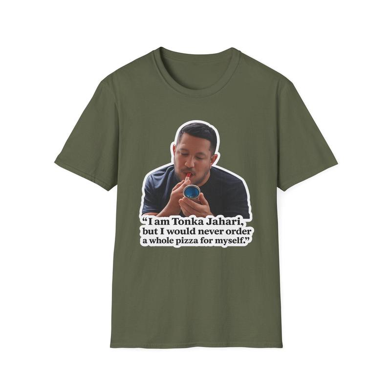 I am Tonka Jahari impractical jokers Funny Quote Character T-Shirt | Meme Graphic Tee ClearDayShopp