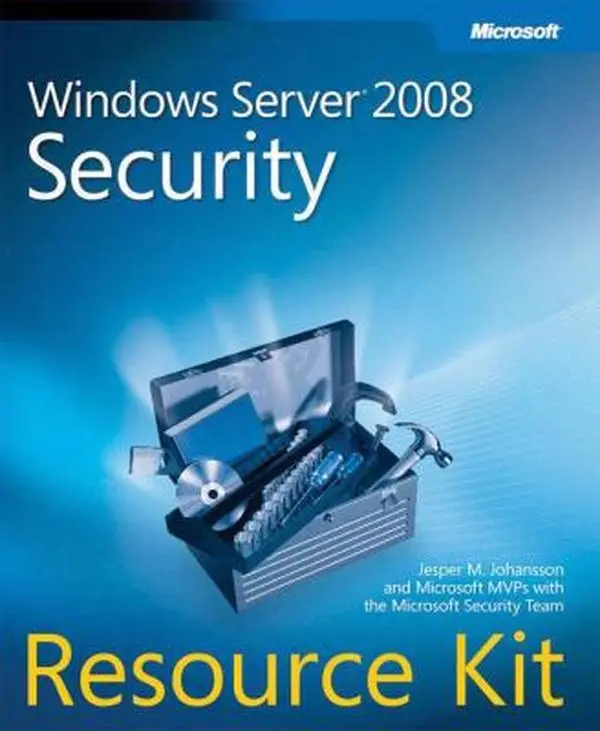USED-Windows Server® 2008 Security Resource Kit by Jesper M. Johansson (Paperback)