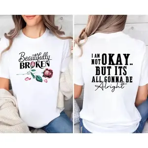 Beautifully Broken, Not Okay Tee Casual Street Style Crew Neck Short Sleeve T-Shirt Tops Trendy For Women Perfect Gift  Crewneck