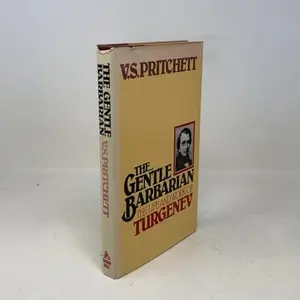 USED-The Gentle Barbarian: The Life and Work of Turgenev by V. S. Pritchett (Hardcover)