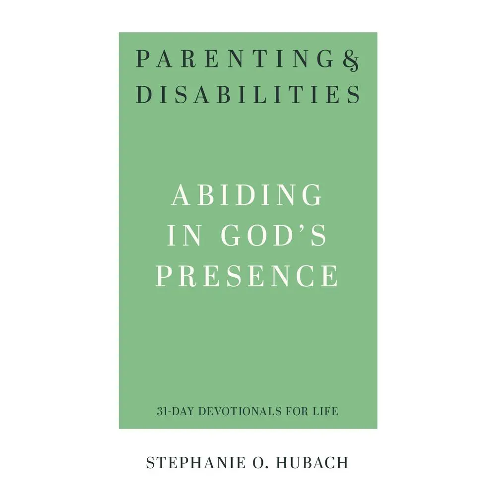 USED Book - Parenting & Disabilities: Abiding in God's Presence by Hubach, Stephanie O. (Paperback) - english