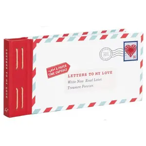 Letters to My Love: Write Now. Read Later. Treasure Forever. -- Lea Redmond, Miscellaneous Print