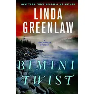 USED-Bimini Twist: A Jane Bunker Mystery by Greenlaw, Linda (Hardcover)