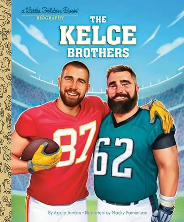 The Kelce Brothers: A Little Golden Book Biography -- Apple Jordan - Hardcover