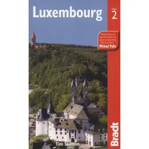 USED-Luxembourg (Bradt Travel Guide) by Tim Skelton (Paperback)