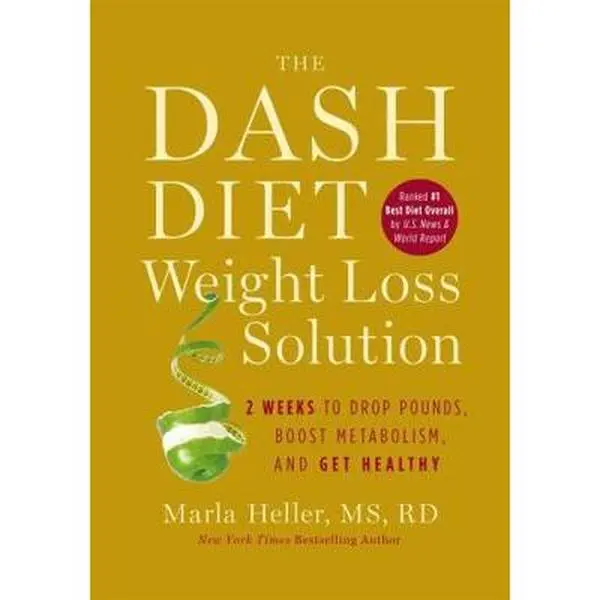 USED Book - The Dash Diet Weight Loss Solution: 2 Weeks to Drop Pounds, Boost Metabolism, and Get Healthy by Heller, Marla (Hardcover) - english
