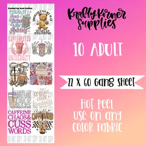 Fueled by Iced Coffee - Transfer Gang Sheet, 22 x 60