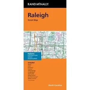 Rand McNally Folded Map: Raleigh Durham Street Map by Rand McNally