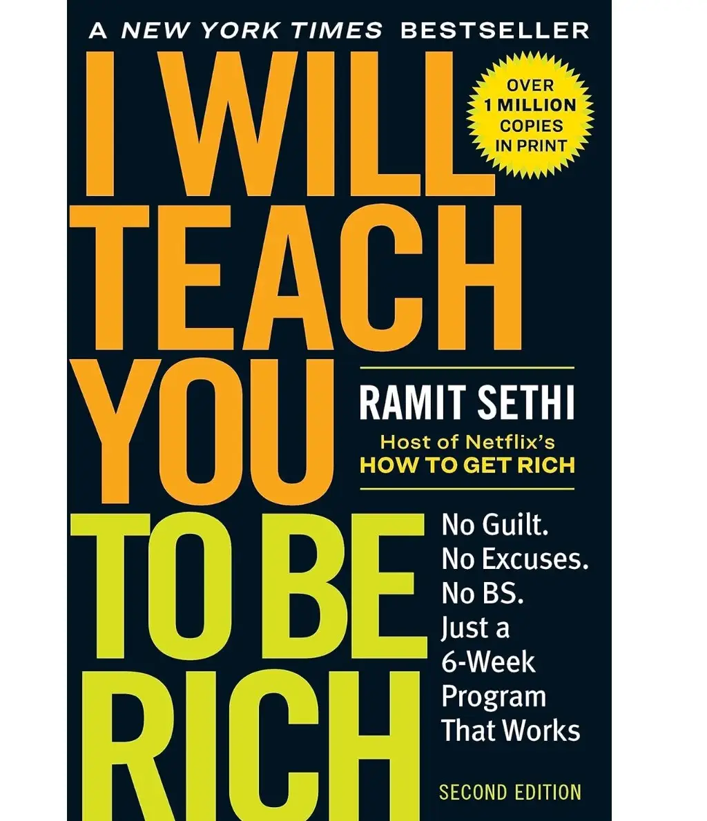 I Will Teach You to Be Rich: No Guilt. No Excuses. Just a 6-Week Program That Works (Second Edition) Paperback