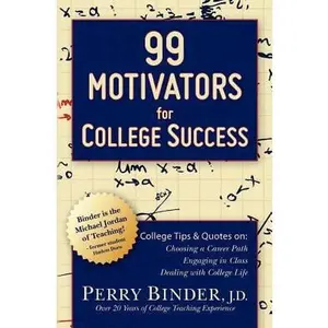 USED-99 Motivators for College Success by Binder J. D., Perry (Paperback)