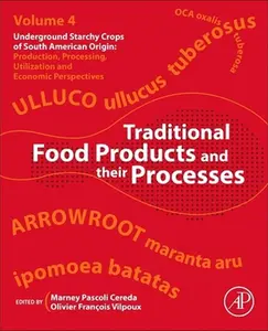 USED-Traditional Starch Food Products: Application and Processing (Paperback)