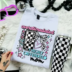 Overstimulated Highly Caffeinated Mom Womens Graphic T-Shirt