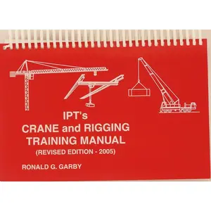 IPT's Crane and Rigging Training Manual