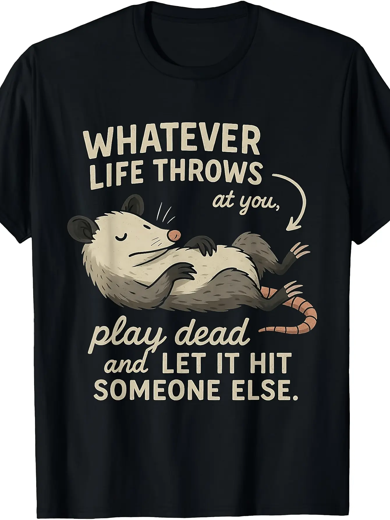 Funny Possum Quote for Opossum Lovers Graphic T-Sh unisex soft cotton short sleeve t shirt, vintage graphic casual tee for men women teens, perfect birthday holiday gift for camping travel gym daily street  wear