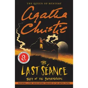 The Last Seance: Tales of the Supernatural by Agatha Christie [Paperback Book]