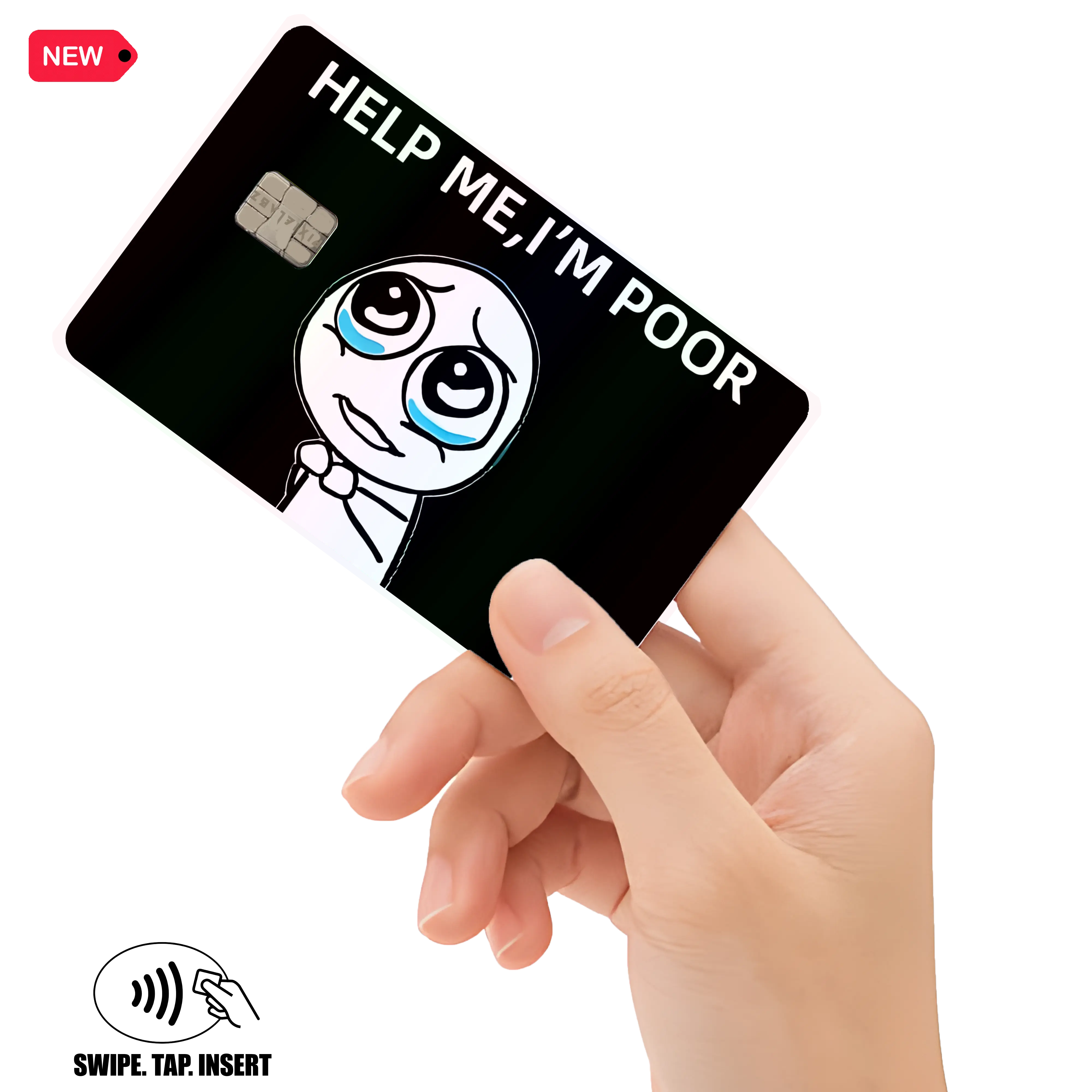 Help Me Im Poor Holographic Debit Credit Card Decal Adhesive Stickers Waterproof Premium Quality Custom Orders Available Easy Application Durable Material Funny Meme Gift