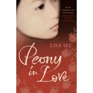 USED-Peony in Love by See, Lisa (Paperback)