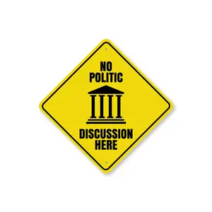 No Politic Zone Caution Sign