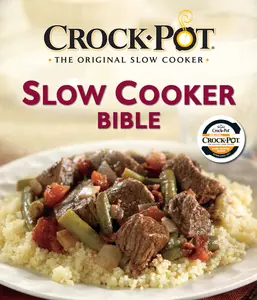 USED-Crockpot Slow Cooker Bible by Publications International Ltd. (Hardcover)