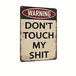 "Don't Touch My Stuff" Aluminum Sign Vintage Garage Decor