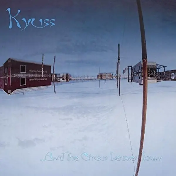 Kyuss - & the Circus Leaves Town  [VINYL RECORD - LP]