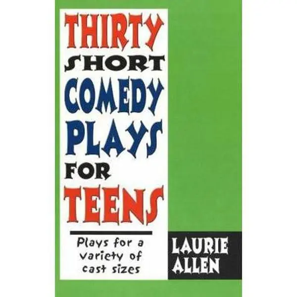 USED-Thirty Short Comedy Plays for Teens by Allen, Laurie (Hardcover)
