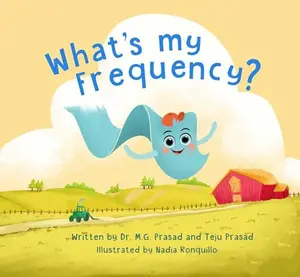 USED-What's My Frequency? by Dr. M.G. Prasad (Unknown)