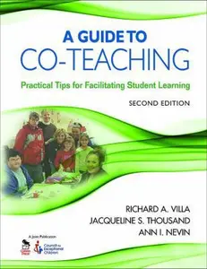 USED-A Guide to Co-Teaching: Practical Tips for Facilitating Student Learning by Villa, Richard (Paperback)