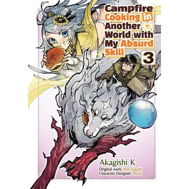 Campfire Cooking in Another World with My Absurd Skill: Volume 3 (Manga) -- Ren Eguchi - Paperback