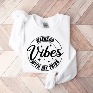 Weekend Vibes With My Tribe, Girls Trip sweater, Girls Vacation sweater Girls Weekend Trip,  Vacay Mode sweater  Family Vacay Mode