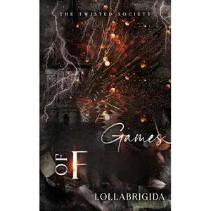 Twisted Games of Fate: The Twisted Society Presents Book 4