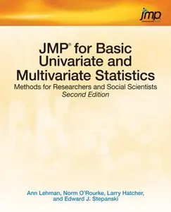 USED-JMP for Basic Univariate and Multivariate Statistics: Methods for Researchers and Social Scientists, Second Edition by Lehman, Ann (Paperback)