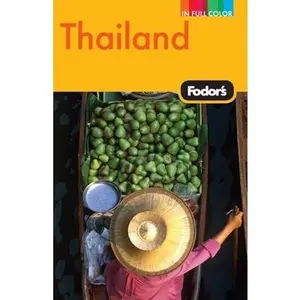 USED-Fodor's Thailand, 11th Edition: With Side Trips to Cambodia & Laos (Full-color Travel Guide) by Fodor's (Paperback)