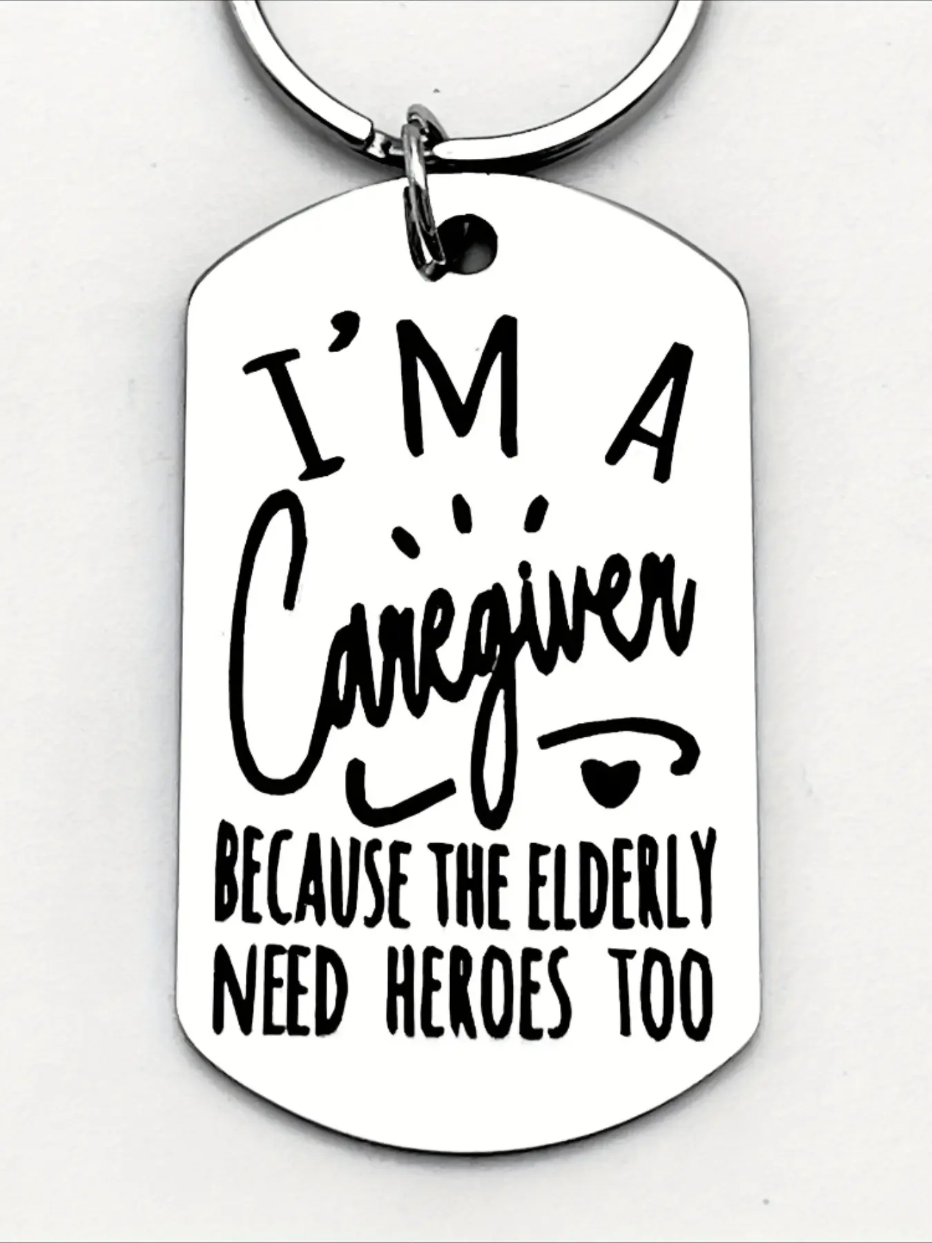 I am a caregiver because the elderly also need a hero stainless steel keychain, Keychain For Bags, the perfect gift for men and women, gifts for caregivers, care accessories