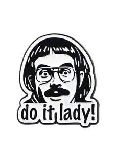 "Do It， Lady" Fashionable Personalized Quote Brooch, Pin, Clip, Stylish Unisex Vintage Clothing Accessory, Perfect Gift for Friends