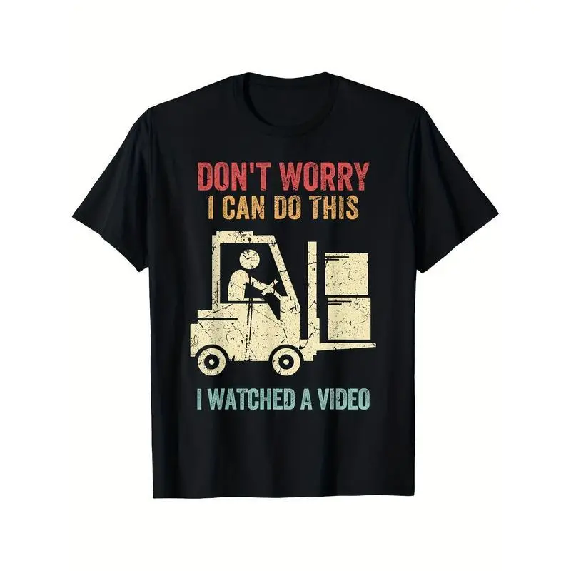 Forklift Driver Humor T-Shirt, Funny Graphic Tee for Operators, 100% Cotton Crew Neck Streetwear Top for Casual & Festive Wear
