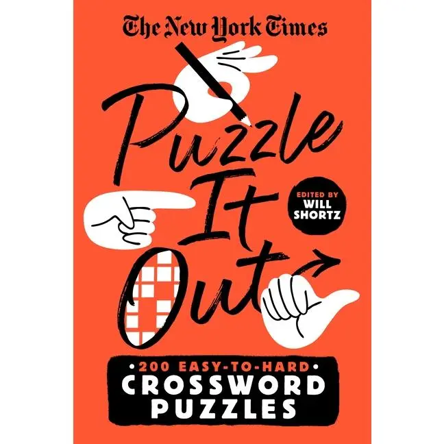 The New York Times Puzzle It Out: 200 Easy to Hard Crossword Puzzles (Paperback)