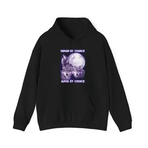 Three Wolves Moon Human By Chance Alpha By Choice Wolf Forests Animals Wildlife Hoodie, Women Men Wolf Lovers Christmas Gifts Wolf Hoodie