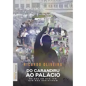 USED-Do Carandiru ao Palácio | Ricardo Oliveira (Paperback)