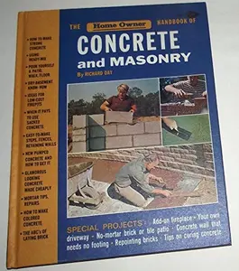 USED-The home owner handbook of concrete and masonry by Richard Day (Hardcover)