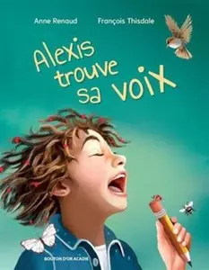 USED-Alexis trouve sa voix by Anne Renaud (Hardcover)